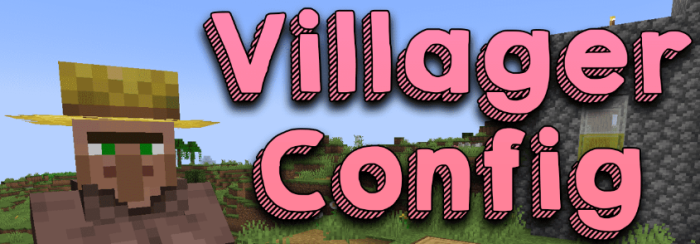 Villager Config для Майнкрафт [1.20.1, 1.20, 1.19.4]