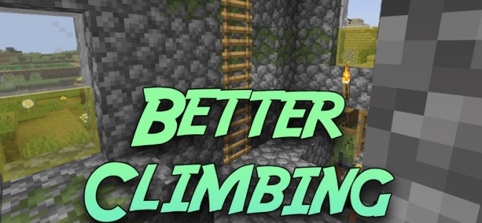 Better Climbing для Майнкрафт [1.21,1.20.6, 1.20.5]