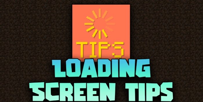 Loading Screen Tips для Майнкрафт [1.21, 1.20.4, 1.20.2]