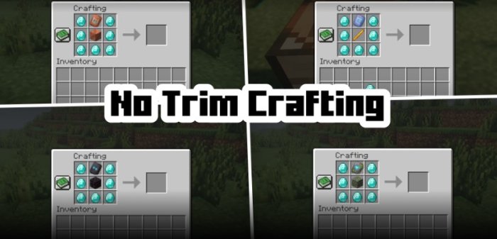 No Trim Crafting для Майнкрафт [1.21.1, 1.21, 1.20.4]