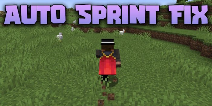 Auto Sprint Fix для Майнкрафт [1.21.1, 1.21, 1.20.6]