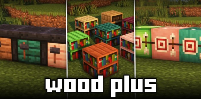 Wood Plus для Майнкрафт [1.21.1, 1.21]