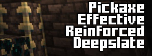 Pickaxe Effective Reinforced Deepslate для Майнкрафт [1.21.1, 1.21, 1.20.6]