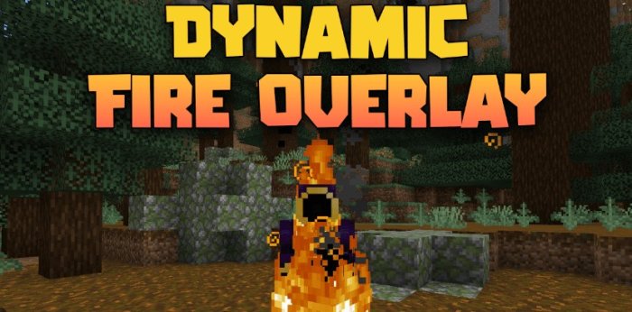 Dynamic Fire Overlay для Майнкрафт [1.21.1, 1.20.6, 1.20.5]