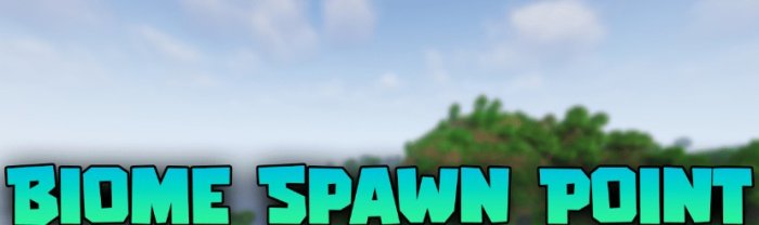 Biome Spawn Point для Майнкрафт [1.21.3, 1.21.1, 1.21]