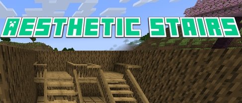 Aesthetic Stairs для Майнкрафт [1.21.1, 1.20.1, 1.19.4]