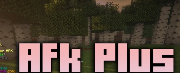 Afk Plus для Майнкрафт [1.21.4, 1.21.3, 1.21.2]