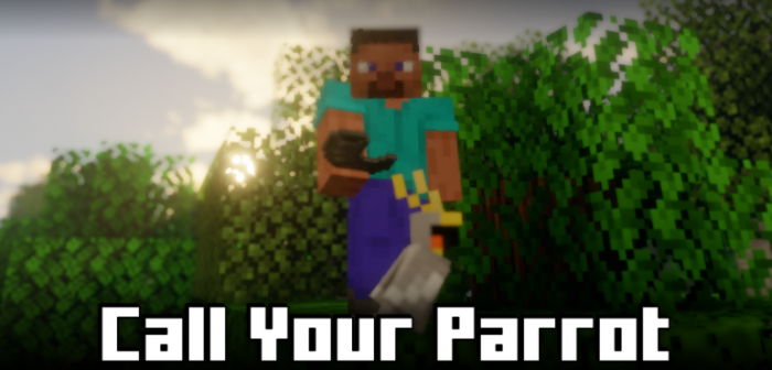 Call Your Parrot для Майнкрафт [1.21.8, 1.21.7, 1.21.6]