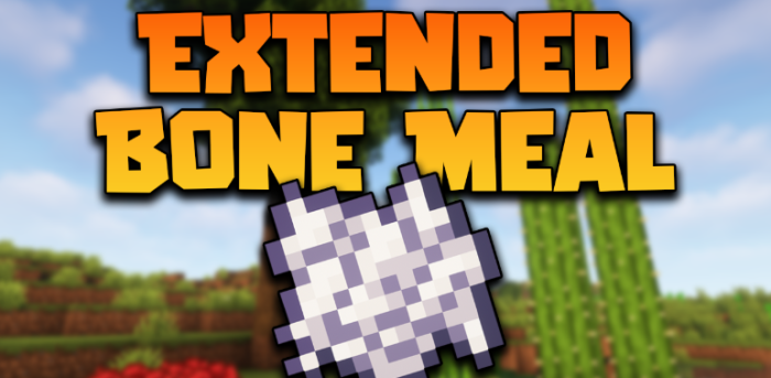 Extended Bone Meal для Майнкрафт [1.21.9, 1.21.8, 1.21.7]