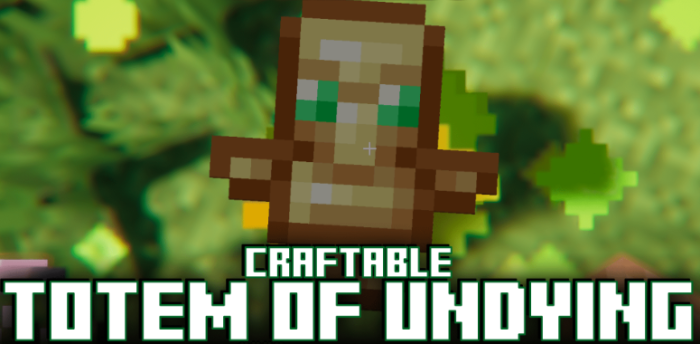 Craftable Totem Of Undying – The Craftables Series для Майнкрафт [1.21.1, 1.21, 1.20.1]