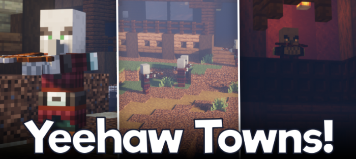 Yeehaw Towns для Майнкрафт [1.21.10, 1.21.9, 1.20.4]