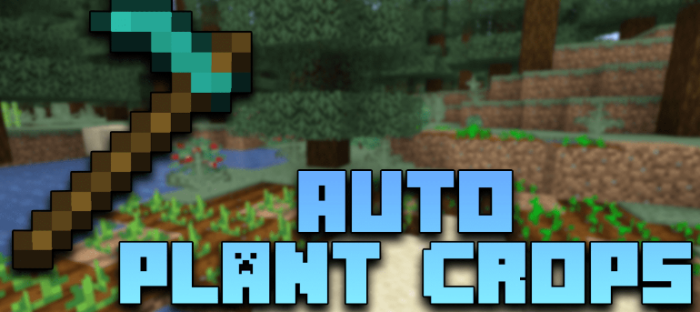 Auto Plant Crops для Майнкрафт [1.21.10, 1.21.9, 1.21.8]