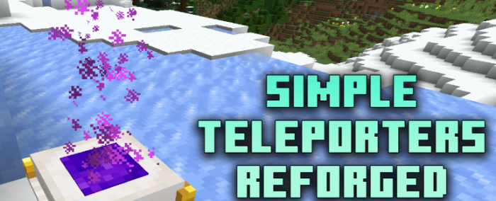 Simple Teleporters Reforged для Майнкрафт [1.21.11, 1.21.10, 1.21.9]