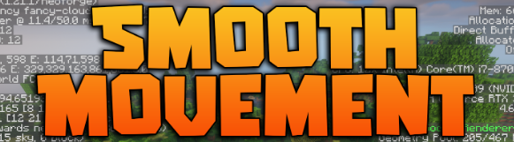 Smooth Movement для Майнкрафт [1.21.1, 1.20.1]