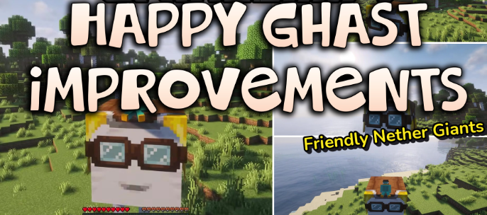Happy Ghast Improvements для Майнкрафт [26.1.2, 26.1.1, 26.1]