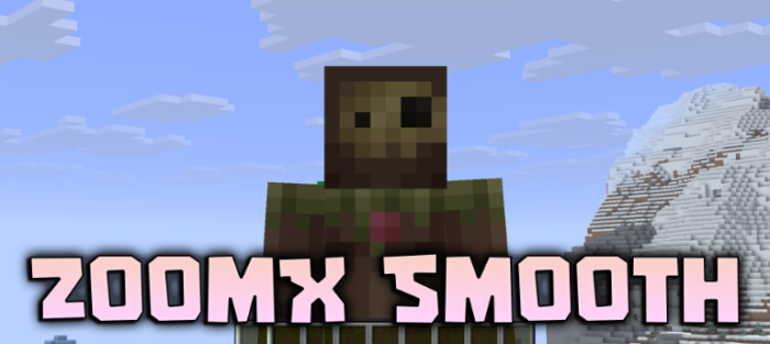ZoomX Smooth для Майнкрафт [26.1.2, 26.1.1, 26.1]