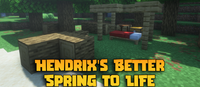 Hendrix’s Better Spring To Life для Майнкрафт [26.3, 26.2]